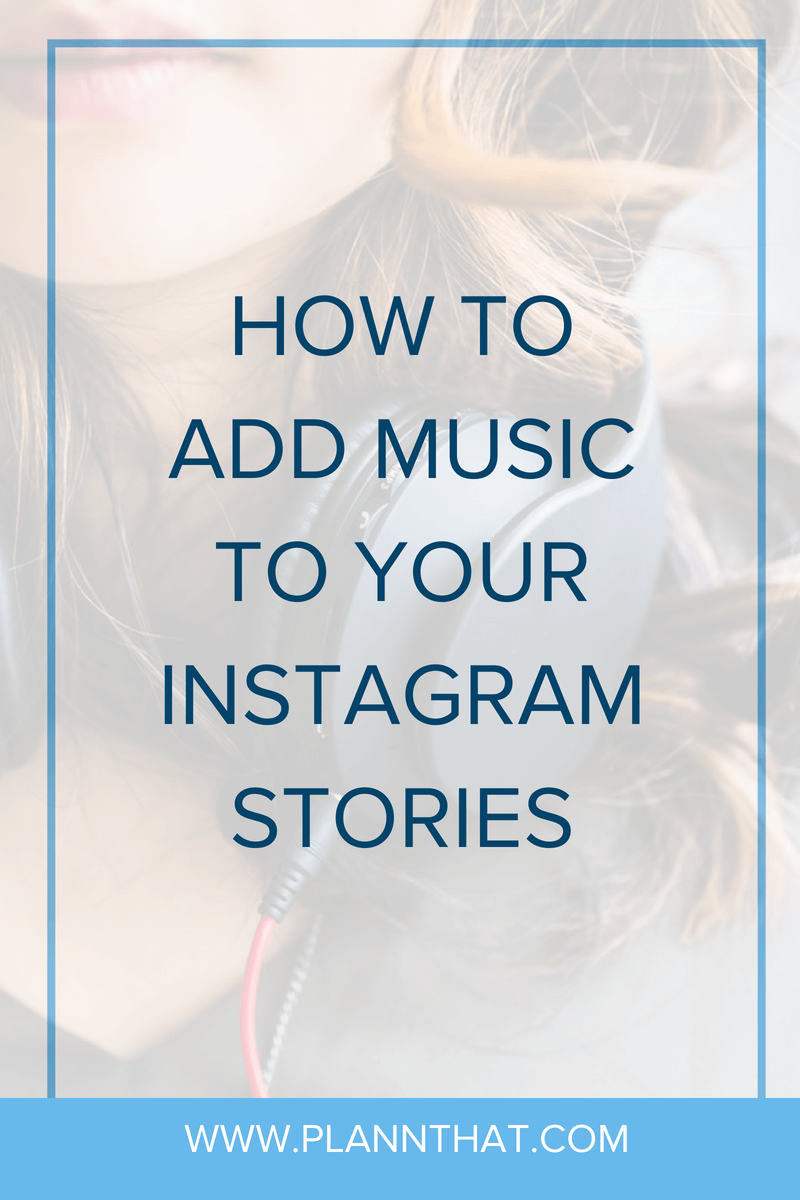 How To Add Music To Instagram Stories Laptrinhx