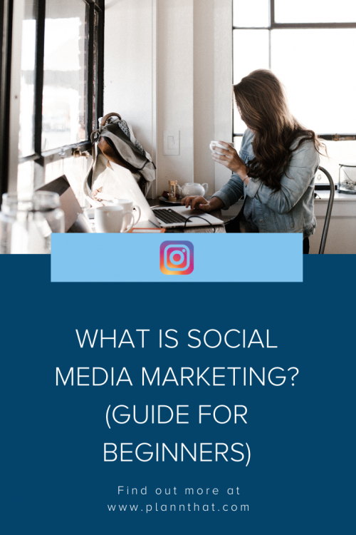 What Is Social Media Marketing? (Guide For Beginners) – Plann by Linktree