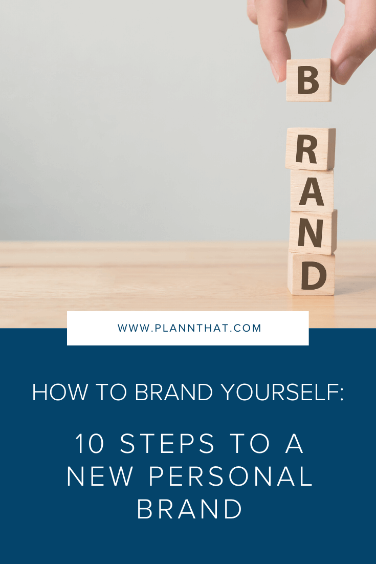 How to Brand Yourself: 10 Steps To A New Personal Brand | LaptrinhX