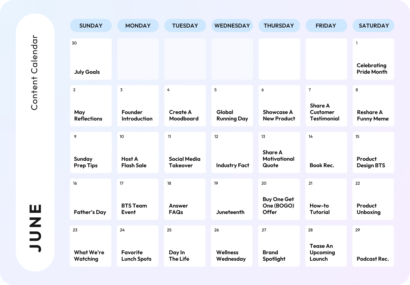 June content calendar with daily themes including Celebrating Pride Month, Founder Introduction, Global Running Day, Father's Day, Juneteenth, and more. Themes range from customer testimonials and flash sales to product showcases and motivational quotes | Social media planner | plannthat.com