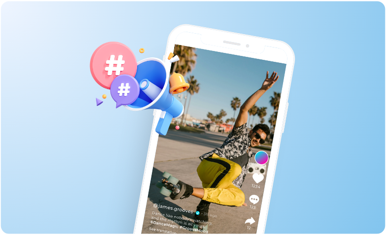 The Best TikTok Hashtags You Can Use To Boost Your Content