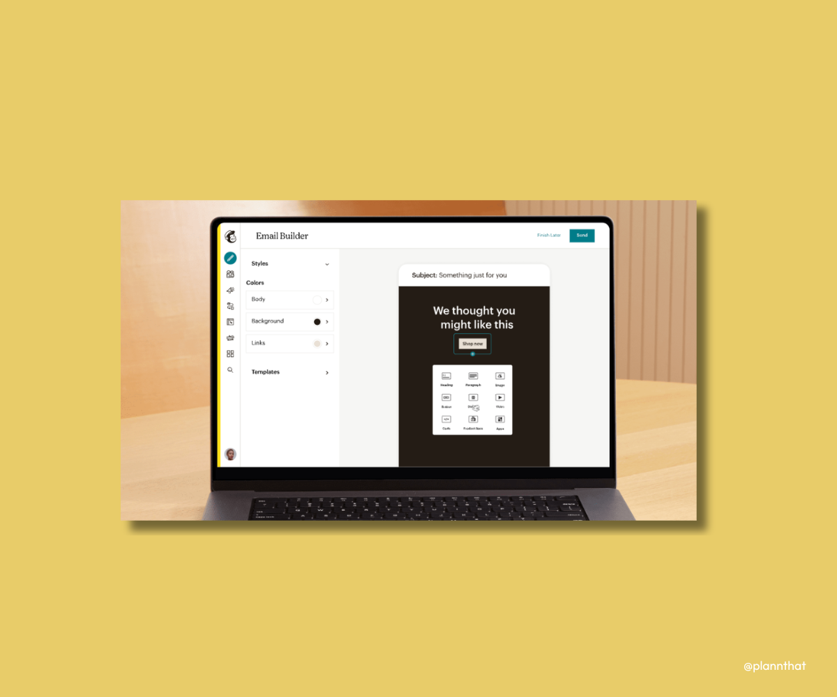 Mailchimp's email builder displays with editable click-and-drag visual features and a control panel.