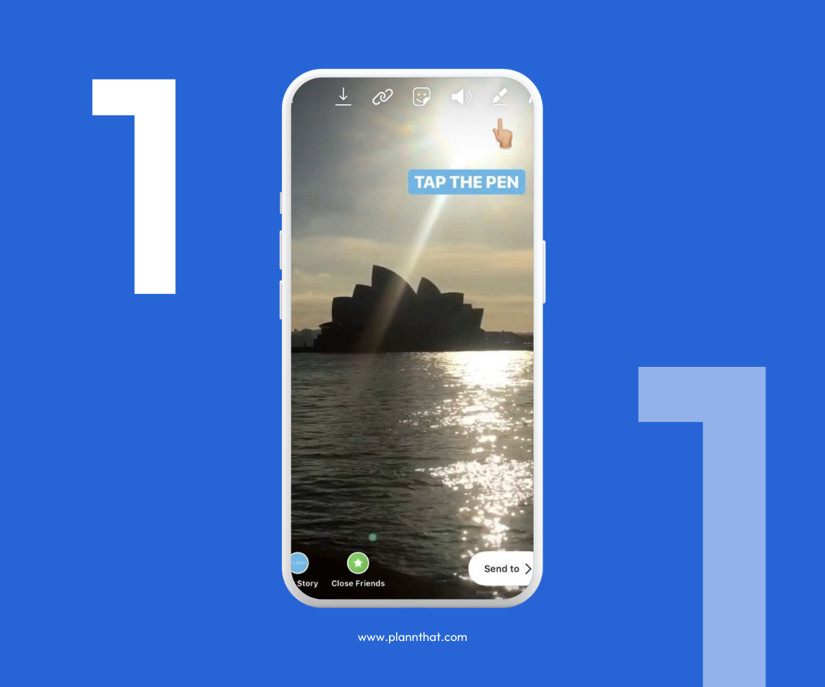 An Instagram story design appears, with instructions to tap the pen icon at the top of the screen. 